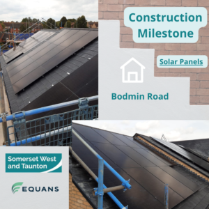 Reaching a construction milestone with the new build programme at North Taunton, Solar Panels