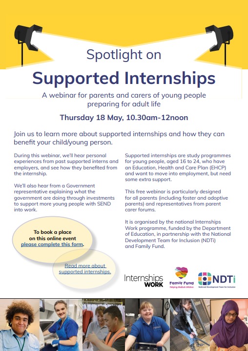 Spotlight on Supported Internships flyer with further information