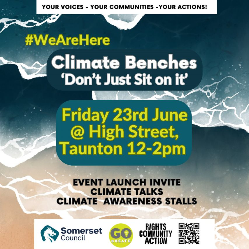 Event flyer for opening of climate benches on Taunton High Street Friday 23 June 12 noon until 2pm