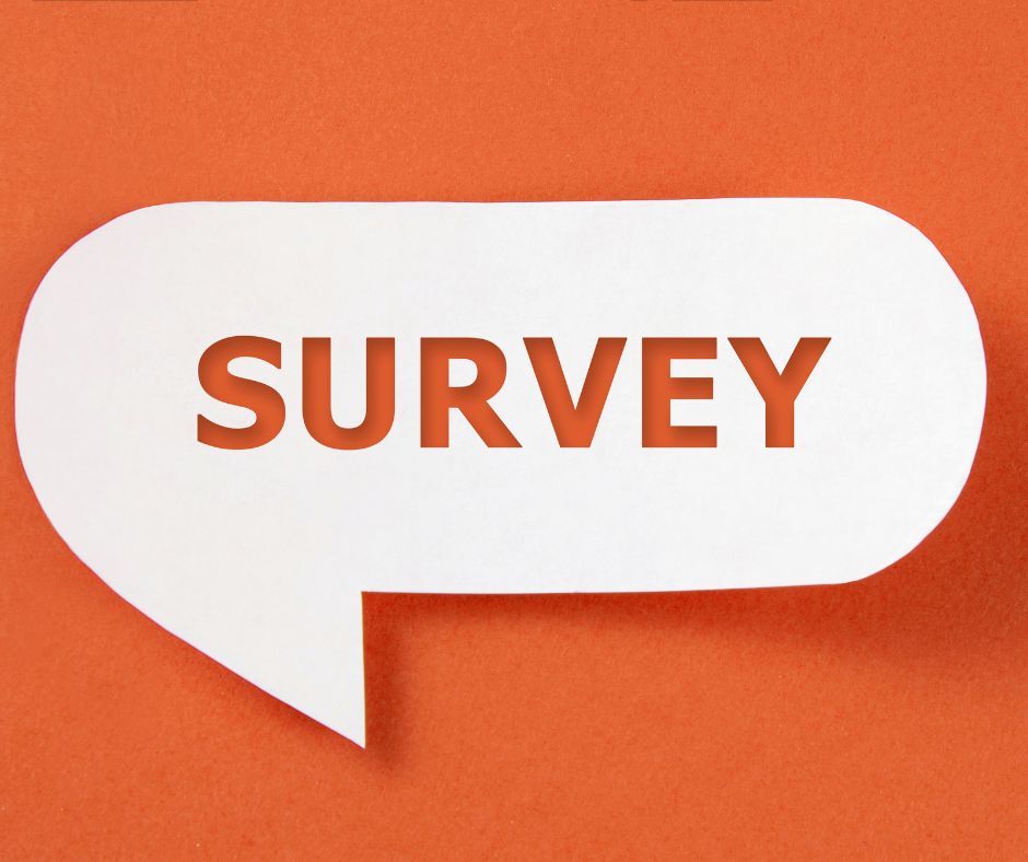 Orange image saying survey in orange font in a white shape