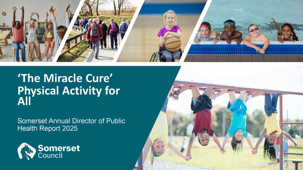 Cover of the Director of Public Health’s 2025 Annual Report, The Miracle Cure – Physical Activity for All, highlighting active lifestyles in Somerset.