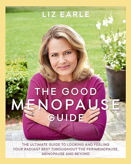 Book cover for the good menopause guide by Liz Earle