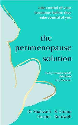 Book cover for the perimenopause solution by Dr Shahzadi Harper and Emma Bardwell