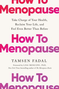 Book cover for how to menopause by Tamsen Fadal