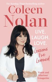 Book cover for Live laugh love lessons learned by Coleen Nolan