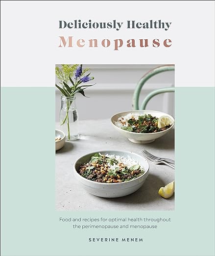Book cover for deliciously healthy menopause by Severine Menem
