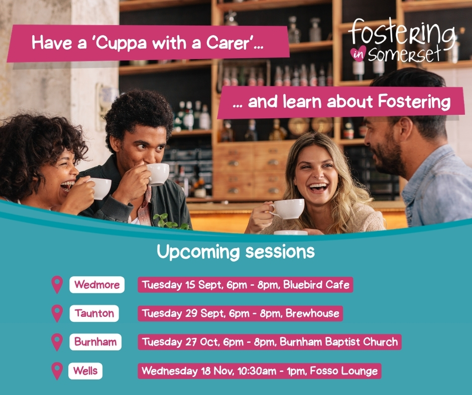 Cuppa with a carer upcoming sessions, for Wedmore, Taunton, Burnham on Sea, and Wells. From September to November